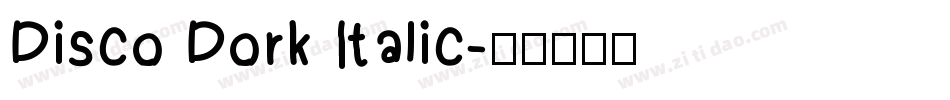 Disco Dork Italic字体转换
